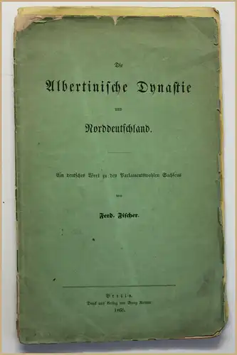 Orig. Prospekt Fischer Die Albertinische Dynastie & Norddeutschland 1866 sf
