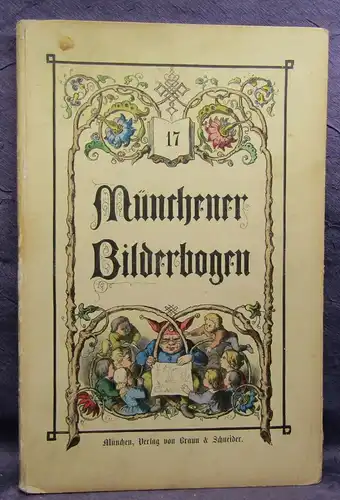 Münchener Bilderbogen 17 Band Nr. 385- 408 um 1900 Geschichte Belletristik js