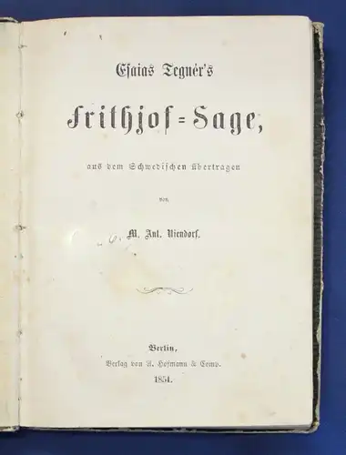 Tegner Frithjof= Sage aus dem Schwedischen übertragen 1854 Sagen Erzählungen js