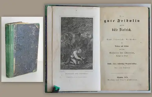von Schmid Der gute Fridolin und der böse Dietrich 1874 Literatur Erzählung xz
