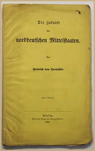 Orig. Prospekt Treitschke Die Zukunft der norddeutschen Mittelstaaten 1866 sf