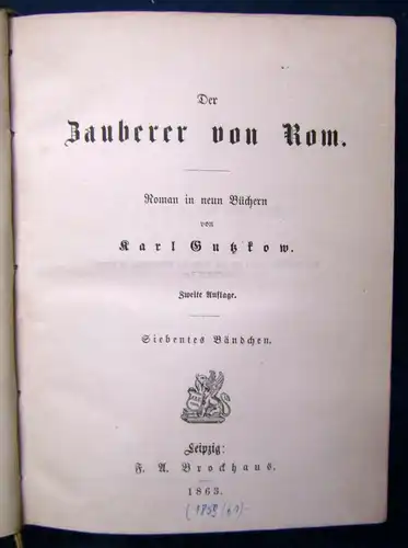 Gutzkow Der Zauberer von Rom 1863,18 Bände in 6 Bänden Belltristik Lyrik js