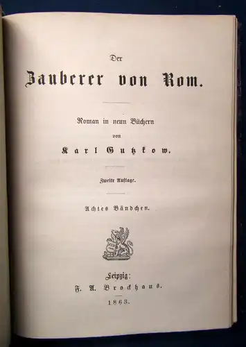 Gutzkow Der Zauberer von Rom 1863,18 Bände in 6 Bänden Belltristik Lyrik js