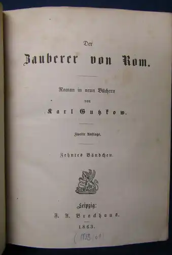 Gutzkow Der Zauberer von Rom 1863,18 Bände in 6 Bänden Belltristik Lyrik js