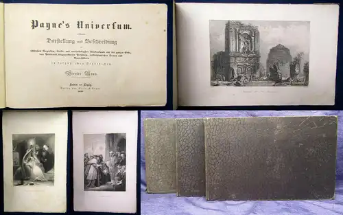 Payne's Universum 1843, 1845 3 Bde. 1,2,4 Darstellung v. Gegenden, Städten js