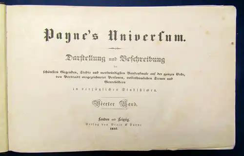 Payne's Universum 1843, 1845 3 Bde. 1,2,4 Darstellung v. Gegenden, Städten js