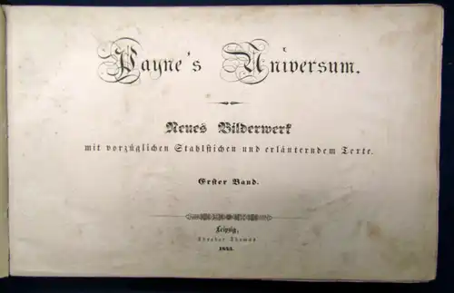 Payne's Universum 1843, 1845 3 Bde. 1,2,4 Darstellung v. Gegenden, Städten js