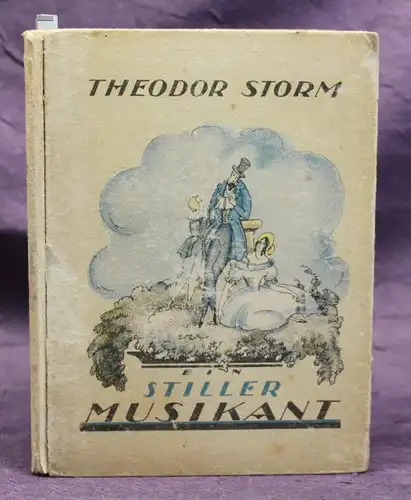 Theodor Storm Ein stiller Musikant 10 Or. Lithographien 1920 Literatur Lyrik js