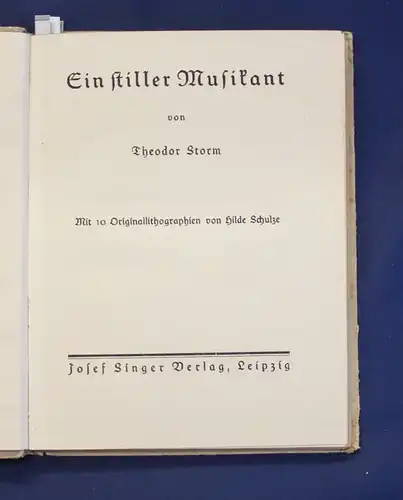 Theodor Storm Ein stiller Musikant 10 Or. Lithographien 1920 Literatur Lyrik js