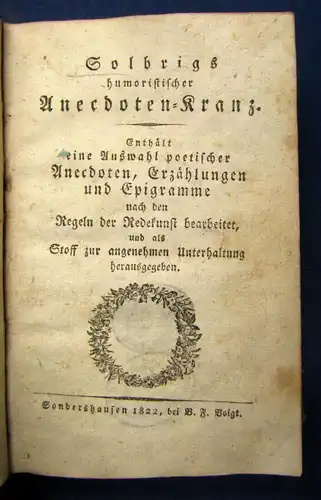 Solbrigs humoristische Anecdoten-Kranz Enthält eine Auswahl an Poesie 1822 js