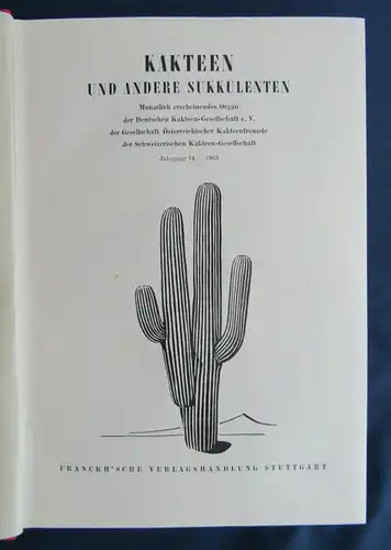 Kakteen und andere Sukkulenten Jahrgang 14, 1963 Pflanzenkunde Botanik js