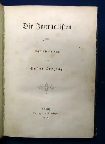 Freytag Die Journalisten. Lustspiel 1854 Erstausgabe Selten Klassiker sf