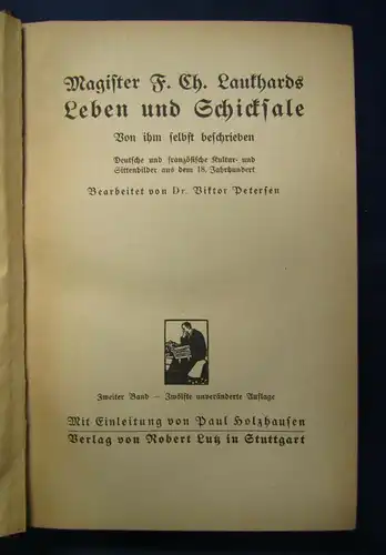 Petersen Magister F. Ch. Lauthards Leben und Schicksale 2 Bde um 1910 js