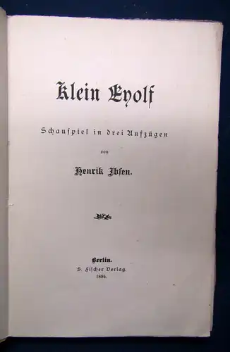 Ibsen Klein Eyolf. Schauspiel in drei Aufzügen 1895 Theater Belletristik sf