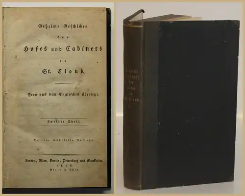 Geheime Geschichte des Hofes und Cabinets zu St. Cloud 2. Teil 1816 Politik sf