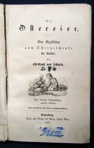 Schmid Die Ostereier Eine Erzählung zum Ostergeschenke für kinder 1869 Illust js