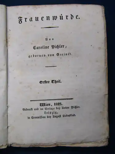 Sämmtliche Werke Caroline Pichler 11. Band 1828 "Frauenwürde 1. Teil" sf