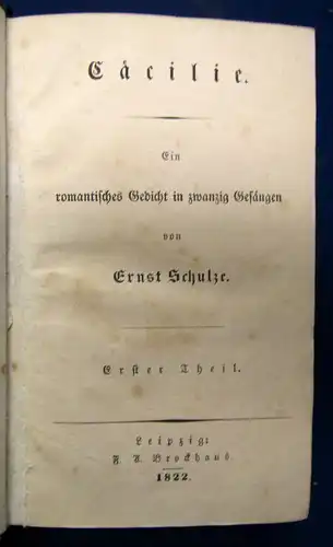 Schulze Caecilie. Ein Romantisches Gedicht 2 Tle in 1 Band 1822 Klassiker sf