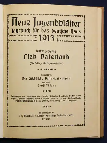 Thiene Neue Jugendblätter 5. Jhg "Lieb Vaterland" 1913 Geschichte Jahrbuch sf