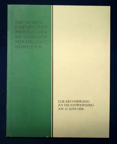 Die neuen chemischen Institute der Technischen Hochschule in Dresden 1926 sf