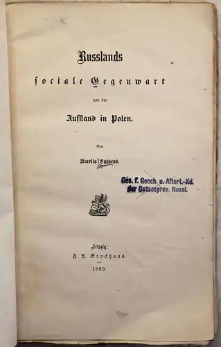 Aurelio Buddeus Russlands soziale Gegenwart & Aufstand in Polen 1863 Geschichte