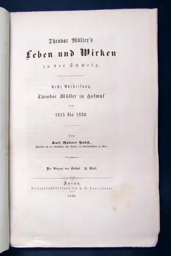 Pabst Theodor Müller "Leben und Wirken; Jugendleben" 3 Teile 1861-63 komplett sf