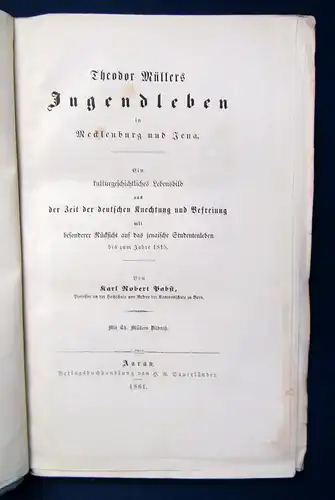 Pabst Theodor Müller "Leben und Wirken; Jugendleben" 3 Teile 1861-63 komplett sf