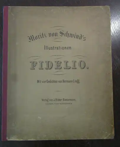 Moritz v. Schwinds Illustrationen zu Fidelio 1870 gestochen von Heinrich Merz js