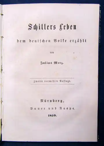 Merz Schillers Leben dem deutschen Volke erzählt 1859 selten Klassiker Lyrik js
