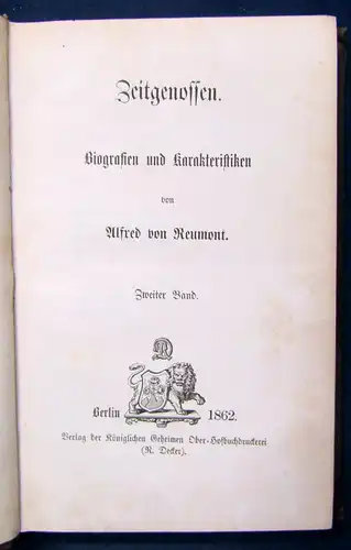 Reumont Zeitgenossen Biografien und Karakteristiken 2.Bd (von2) 1862 Politik js