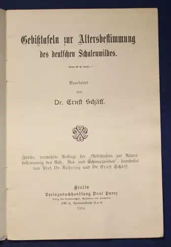 Schäff Gebißtafeln zur Altersbestimmung des deutschen Schalenwildes 1914 js