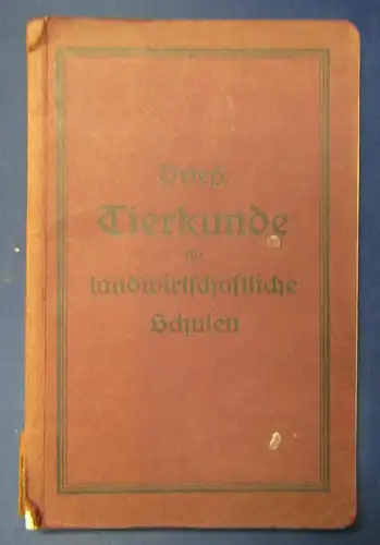 Prieß Tierkunde für landwirtschaftliche Schulen 1928 Biologie Zoologie Tiere  js