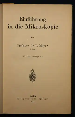 Mayer Einführung in die Mikroskopie 1914 Wissen Studium Physik Technik sf