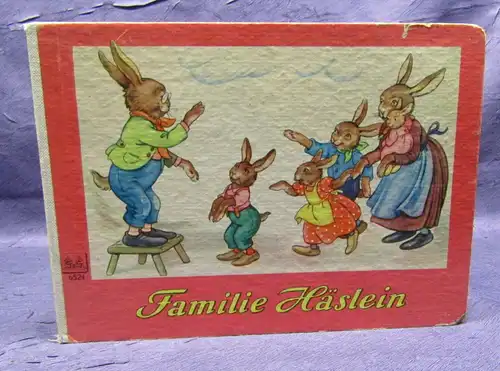 Familie Häslein um 1950 Verlag S & S illustriert Erzählungen Geschichten