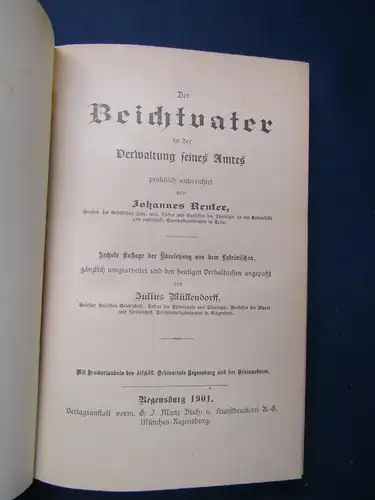 Reuter Der Beichtvater in der Verwaltung seines Amtes 1901 Theologie Glaube js