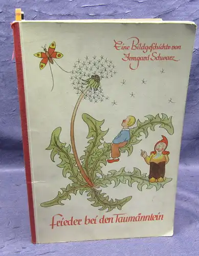 Schwarz Frieder bei den Traumännlein 1950 Erzählungen Geschichten js