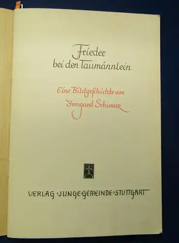 Schwarz Frieder bei den Traumännlein 1950 Erzählungen Geschichten js