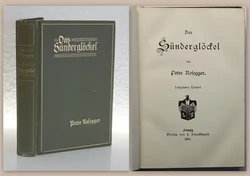 Rosegger Das Sünderglöckel 1906 Religion Christentum Moral Erziehung Theologie
