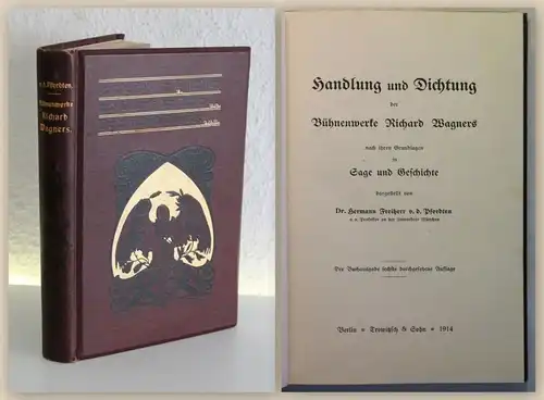 Pfordten Handlung & Dichtung der Bühnenwerke Richard Wagners 1914 Werke Oper xz