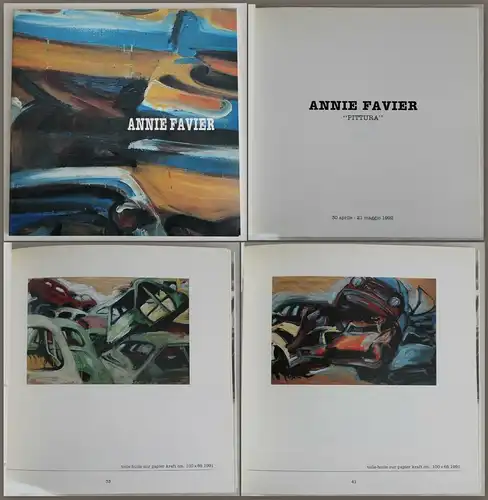 Annie Favier Pittura 1992 Ausstallungskatalog Kunst Galleria Dosso Dossi BMW xz