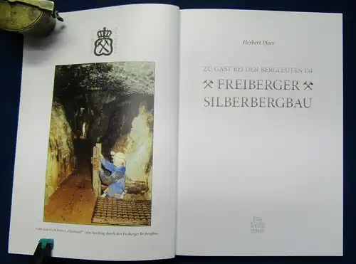 Pforr Zu Gast bei den Bergleuten im Freiberger Silberbergbau 2013 Geschichte js