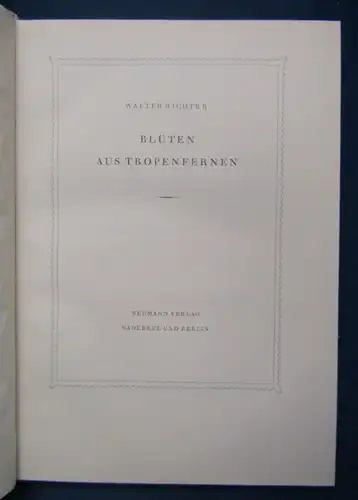 Richter 2 Blumenbücher Der Steingarten, Blüten aus Tropenfernen 1954 js