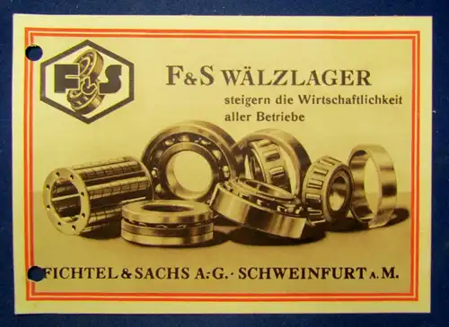 Or. Prospekt F & S. Wälzläger Werbekarte Fichtel & Sachs A.G.  1920 Handwerk js