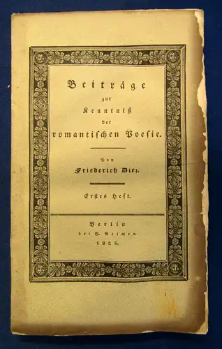 Diez Beiträge zur Kenntniß der romantischen Poesie 1. Heft 1825 Belletristik sf