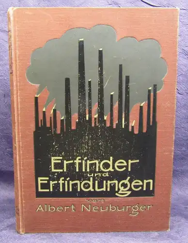 Neuburger Erfinder und Erfindungen 1913 zahlreiche Abbildungen Geschichte js