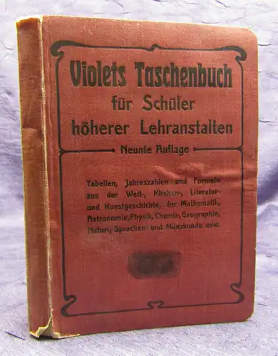 Violets Taschenbuch für Schüler höherer Lehrsnstalten 1905 Physik Wissen sf