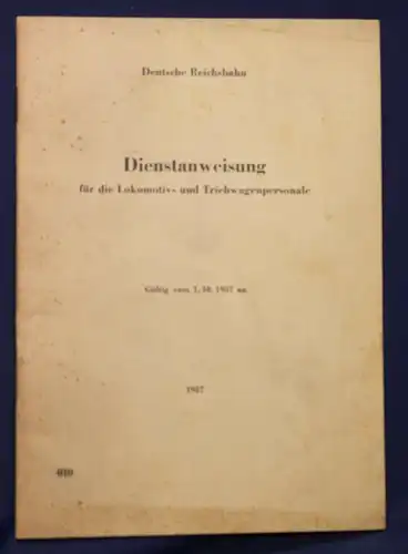 Original Dienstanweisung für die Lokomotiv- und Triebwagenpersonale 1957 sf