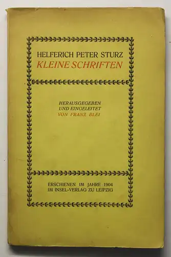 Blei Helferich Peter Sturz Kleine Schriften 1904 Belletristik Insel-Verlag sf