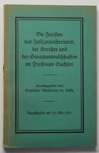 Orig. Prospekt Die Juristen des Kustizministeriums Freistaates Sachsen 1931 sf