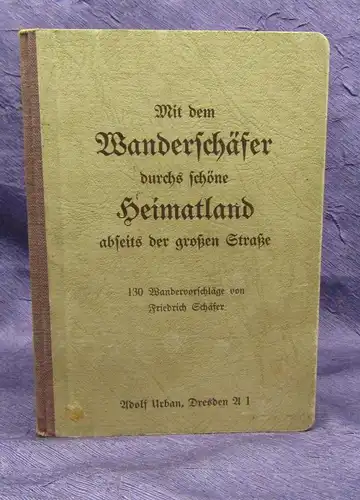 Mit dem Wanderschäfer durchs schöne Heimatland  1936 Wanderungsvorschläge js